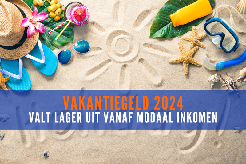 Vakantiegeld 2024: lagere inkomens krijgen meer, hoge inkomens minder